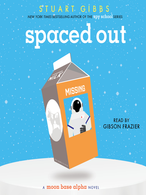 Title details for Spaced Out by Stuart Gibbs - Available